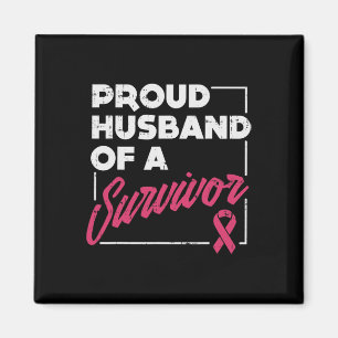 Proud Husbynd Of Survivor Breast Cancer Awareness  Magnet