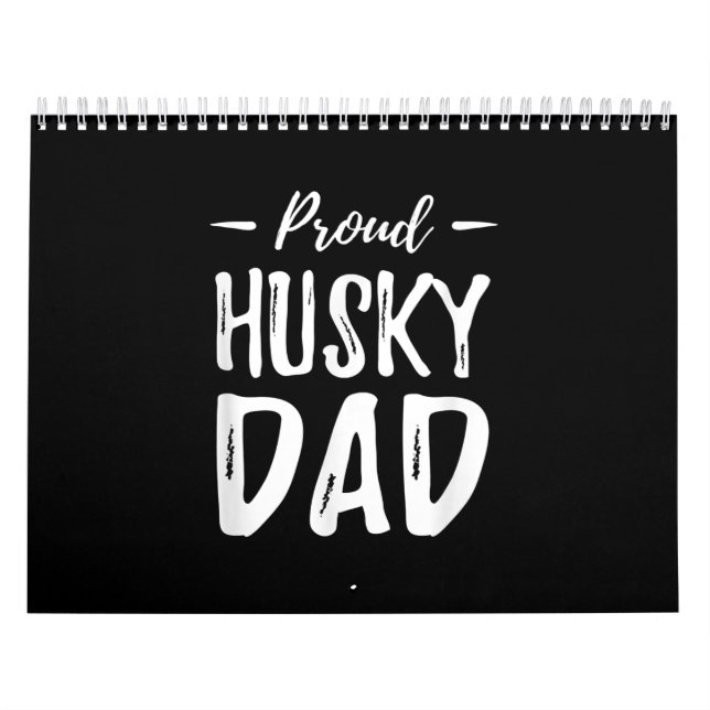 Proud Husky Dog Dad | Funny Dog Lover Gift Idea Calendar (Cover)