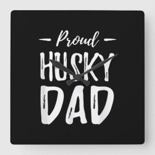 Proud Husky Dog Dad Funny Dog Lover Gift Idea Square Wall Clock