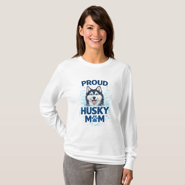 Proud Husky Mom Siberian Husky Dog Mom  T-Shirt (Front Full)