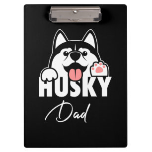 Proud Husky Siberian Dad Clipboard