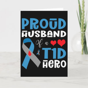 Proud Husnd Of A T1d Hero Type 1 Diabetes Awarenes Card