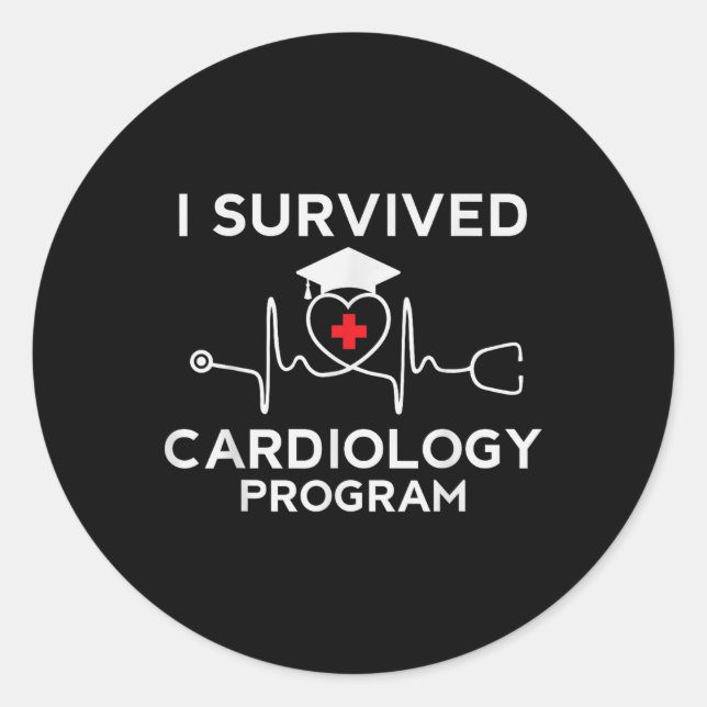 Proud I Survived Cardiology Program Nurse Doctor G Classic Round Sticker (Front)