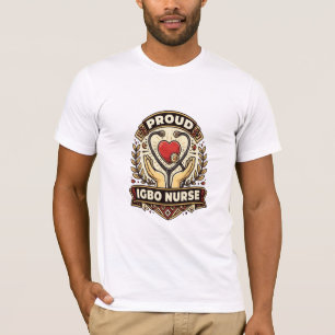 Proud Igbo Nurse - Nigerian Heritage Health T-Shirt