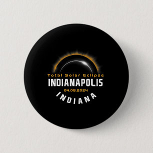 Proud Indianapolis Indiana Total Solar Eclipse 202 6 Cm Round Badge