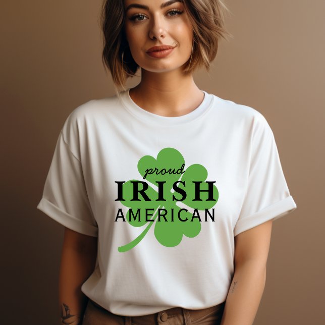 Proud Irish American St. Patrick's Day T-Shirt (Creator Uploaded)