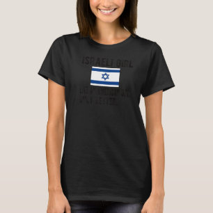 Proud Israeli Girl Israel Flag Israeli Roots T-Shirt