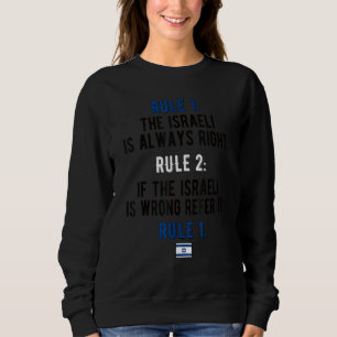Proud Israeli Rules Israel Flag Israeli Roots Sweatshirt