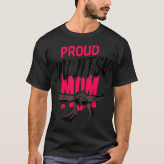 Proud Jiu Jitsu Mum T-Shirt