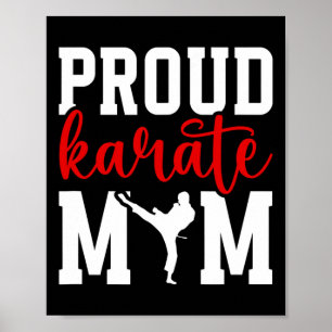 Proud Karate Mom Karate Mother Karate Mama  Poster