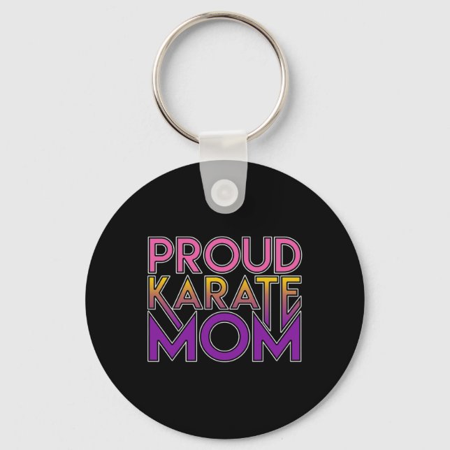 Proud Karate Mum Martial Arts Gift  Key Ring (Front)