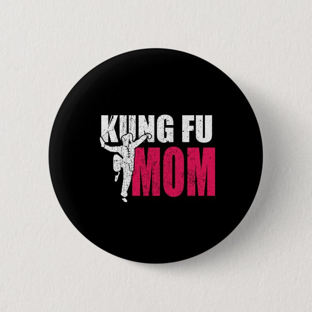 Proud Kung Fu Mum Martial Arts Fighter Mother Gift 6 Cm Round Badge (Front)