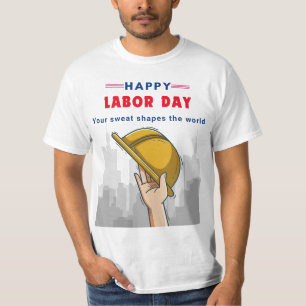 Proud Laborer - Hard Work & Dedication T-Shirt" T-Shirt