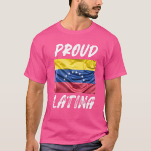Proud Latina Hispanic Heritage Month Venezuela fla T-Shirt