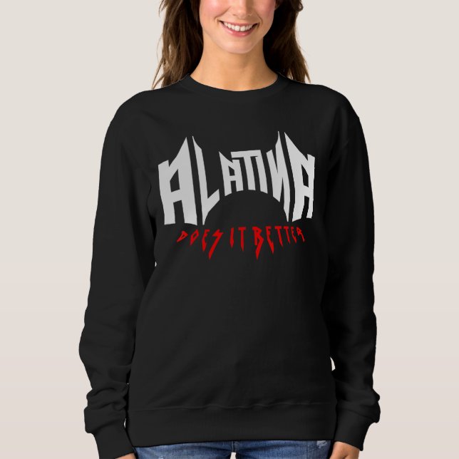 Proud Latina Sweatshirt (Front)