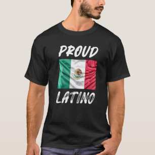 Proud Latino Hispanic Heritage Month Mexico flag T-Shirt