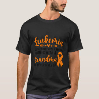 Proud Leukaemia Grandma Of A Leukaemia Warrior Gra T-Shirt