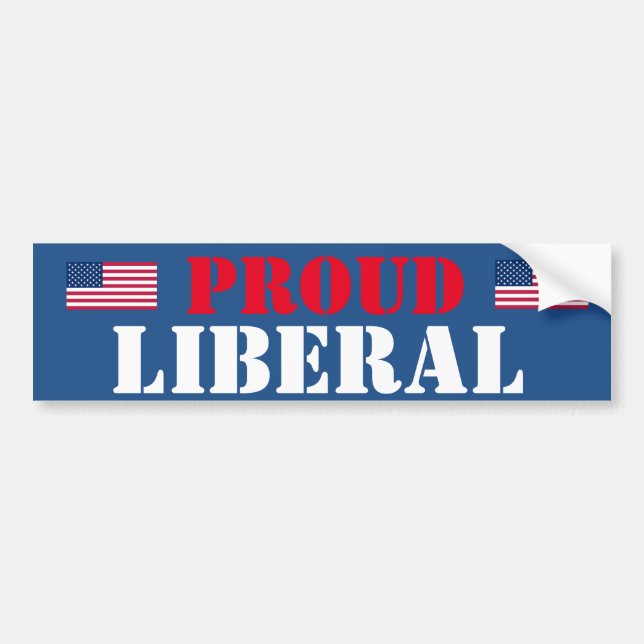Proud Liberal Bumper Sticker (Front)
