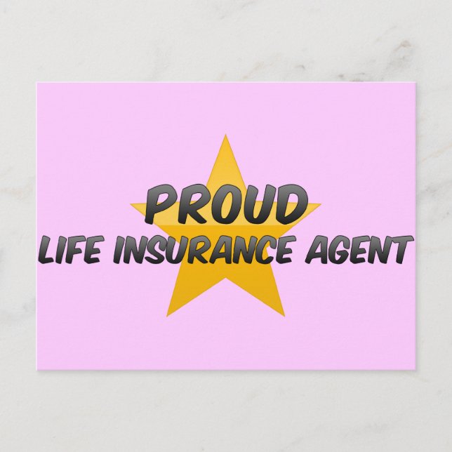 Proud Life Insurance Agent Postcard (Front)