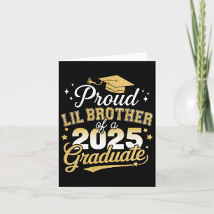 Proud Lil Brother Cl Of 2025 Graduate Senior Gradu Card