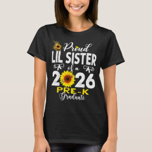 Proud lil sister of 2026 pre-k graduate mothers T-Shirt