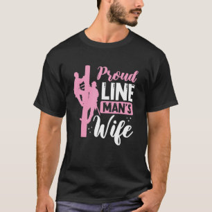 Proud Line Mans Wife Electric Cable Worker Womens T-Shirt