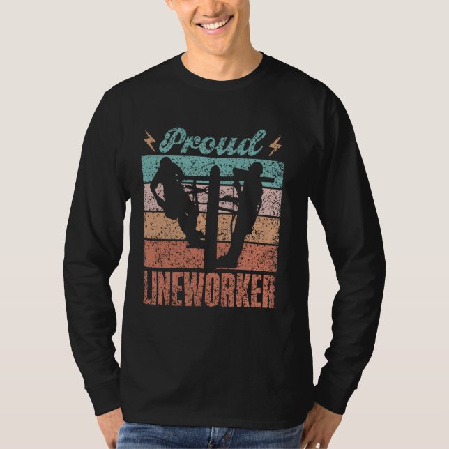Proud Lineworker Linework Lineman Lineworkers Line T-Shirt (Front)