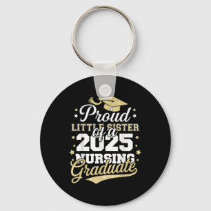 Proud Little Sister Cl 2025 Nursing Graduate Gradu Key Ring