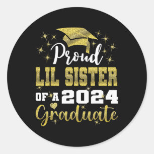 Proud Little Sister Of 2024 Graduate Awesome Famil Classic Round Sticker
