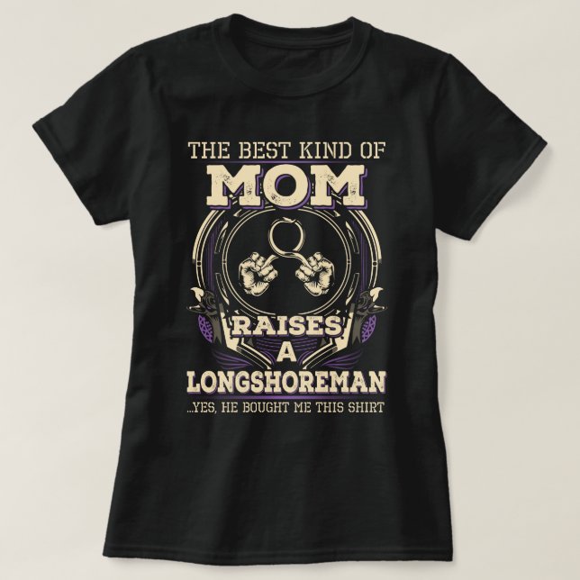 Proud Longshoreman's Mum T-Shirt (Design Front)