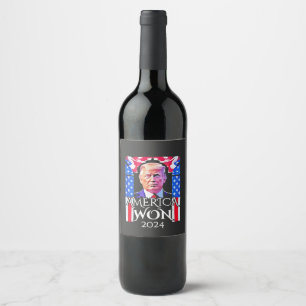 Proud Maga American Trump Won 2024 Inaguration Day Wine Label