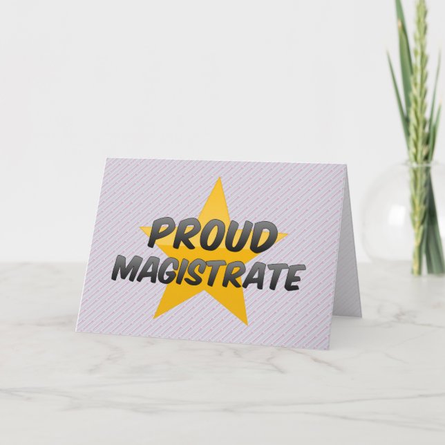 Proud Magistrate Card (Front)