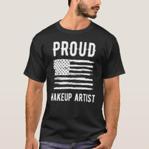 Proud Makeup Artist Profession American Flag T-Shirt