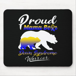 Proud Mama Bear Down Syndrome Warrior Down Syndrom Mouse Pad