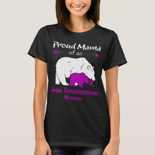 Proud Mama Bear Immune Thrombocytopenia Awareness T-Shirt