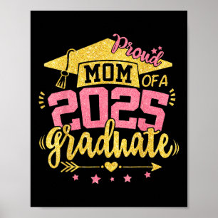 Proud Mama Of A 2025 Graduate Mum Matching Family Poster