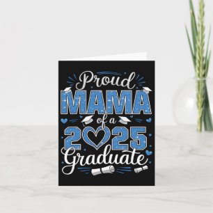 Proud Mama Of A Cl Of 2025 Graduate 2025 Senior Ma Card