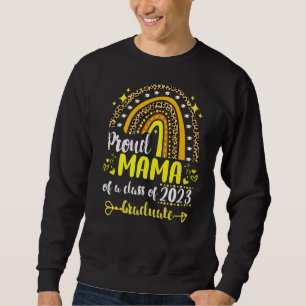 Proud Mama Of A Class Of 2023 Graduate Senior 23 Sweatshirt