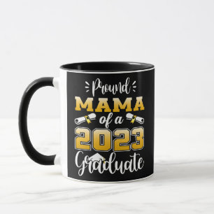 Proud Mama of a class of 2023 graduate senior Mug