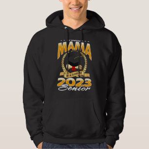 Proud Mama Of A Class Of 2023 Senior Graduation Da Hoodie