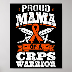 Proud Mama Of A CRPS Warrior RSD Awareness Ribbon Poster