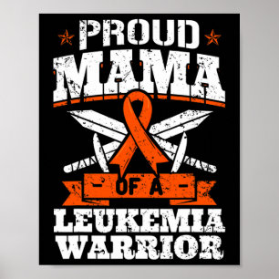 Proud Mama Of A Leukaemia Warrior Mum Awareness Bl Poster