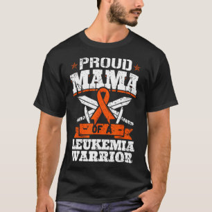 Proud Mama Of A Leukaemia Warrior Mum Awareness Bl T-Shirt