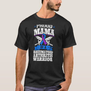 Proud Mama Of A Rheumatoid Arthritis Warrior Aware T-Shirt