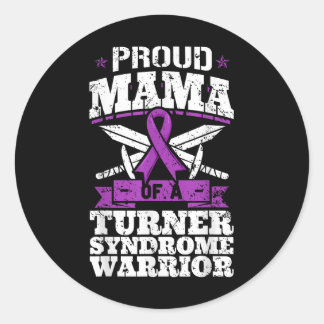 Proud Mama Of A Turner Syndrome Warrior Ts Awarene Classic Round Sticker