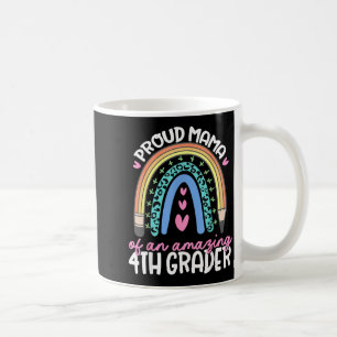 Proud mama of fourth grader first day of school coffee mug