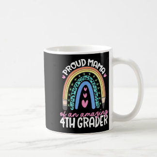 Proud mama of fourth grader first day of school coffee mug