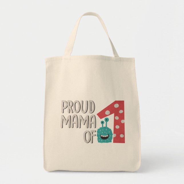 Proud Mama of One Tote Bag (Front)
