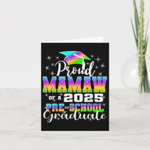 Proud Mamaw Of Preschool Graduate 2025 Graduation Card