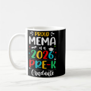 Proud Mema Of A 2026 Pre K Graduate Boy Girl Kids Coffee Mug
